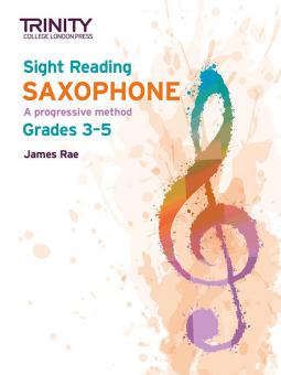Trinity College London Sight Reading Saxophone: Grades 3-5 