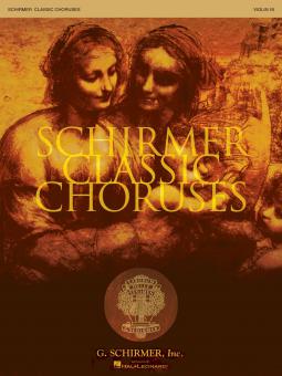 Schirmer Classic Choruses Violin I/II 