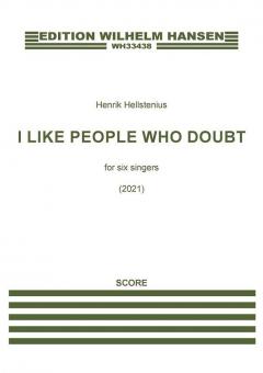I Like People Who Doubt 