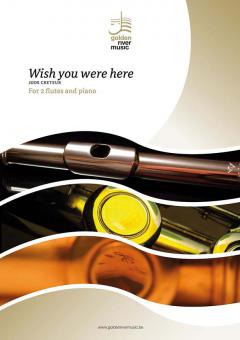 Wish you were here 