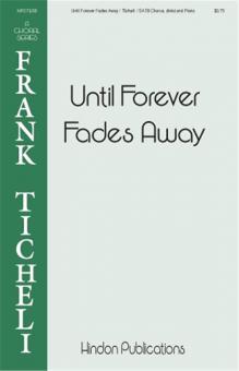 Until Forever Fades Away Standard