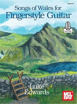 Songs of Wales for Fingerstyle Guitar 