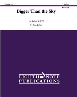Bigger Than the Sky 
