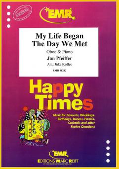 My Life Began The Day We Met Standard