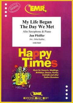 My Life Began The Day We Met Download