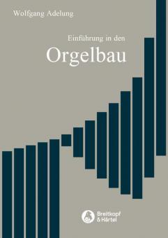 Einführung in den Orgelbau 