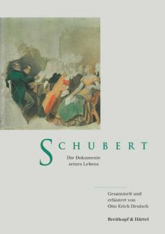 Schubert - Die Dokumente seines Lebens 