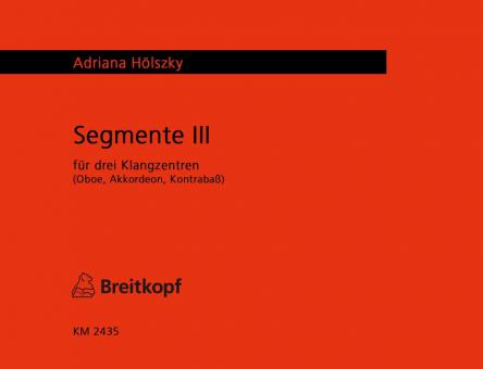 Segmente III 