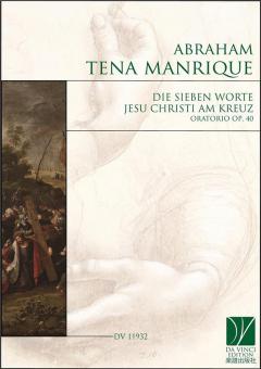 Oratorio Die sieben Worte Jesu Christi am Kreuz op. 40 