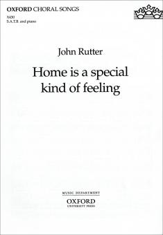 Home Is A Special Kind Of Feeling 