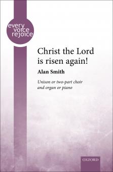 Christ the Lord is risen again! 