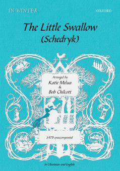 The Little Swallow/Schedryk 
