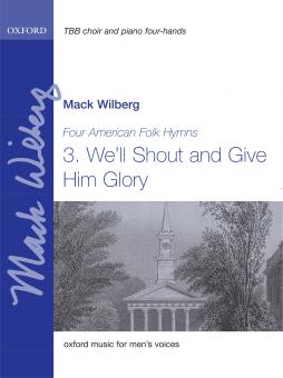 We'll Shout And Give Him Glory 