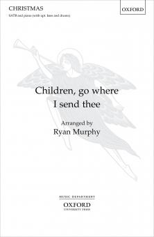 Children, go where I send thee 