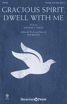 Gracious Spirit, Dwell With Me Standard