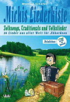 Michis Liederkiste: Folksongs, Volkslieder und Traditionals für Akkordeon (Melodiebass) 