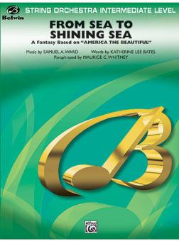 From Sea to Shining Sea (A Fantasy Based On America the Beautiful) Standard