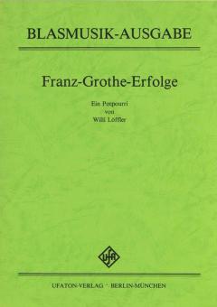 Franz-Grothe-Erfolge Teil 1 und Teil 2 