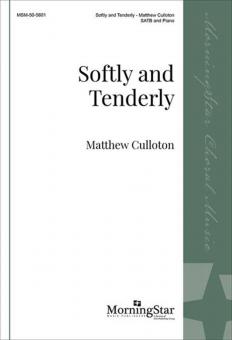Softly and Tenderly 