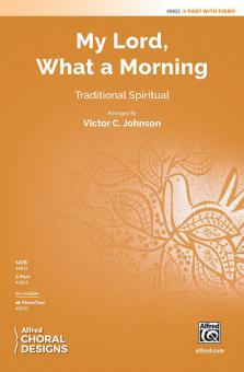 My Lord, What a Morning Standard