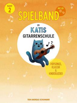 Katis Gitarrenschule - Spielband 2 