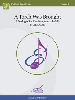 A Torch Was Brought Standard