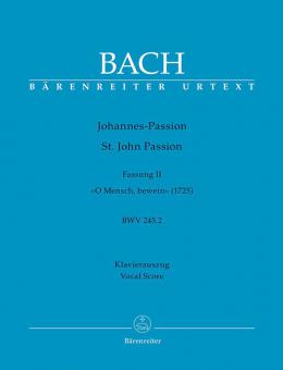 Passion selon St. Jean "O Mensch, bewein" BWV 245.2 Standard