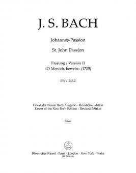 Passion selon St. Jean "O Mensch, bewein" BWV 245.2 