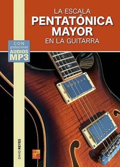 La escala pentatonica mayor en la guitarra 