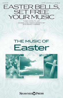 Easter Bells, Set Free Your Music Standard