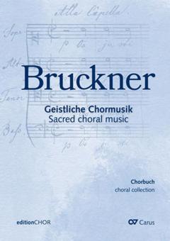 Collection chorale Bruckner - Musique chorale sacrée - Edition pour chœur 