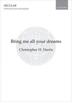 Bring me all your dreams 
