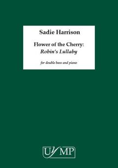 Flower of the Cherry: Robin's Lullaby 