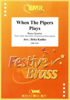 When The Pipers Plays Download