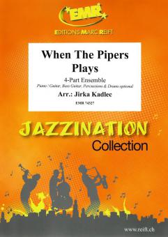 When The Pipers Plays Download