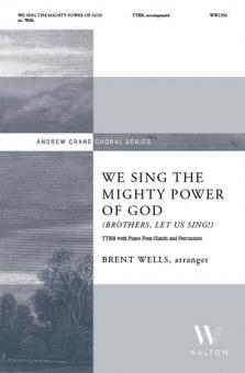 We Sing the Mighty Power of God 