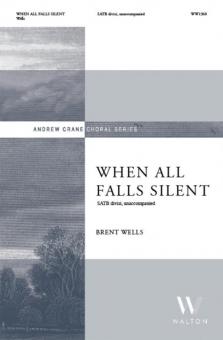 When All Falls Silent 