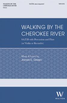 Walking by the Cherokee River 