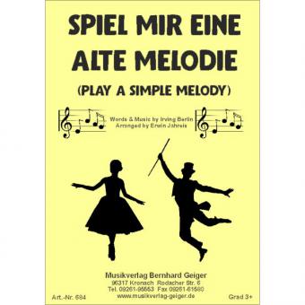 Spiel mir eine alte Melodie - Große Blasmusik 