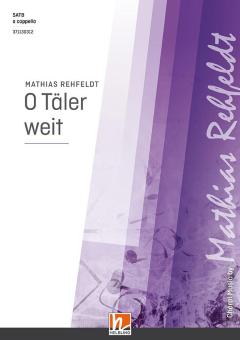 O Täler weit 