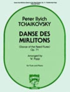 Danse des Mirlitons Op. 71 (Dance of the Reed Flutes) 