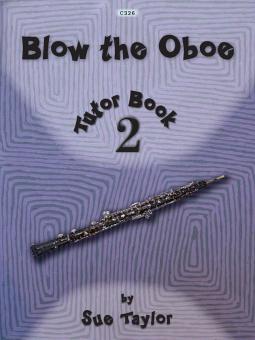 Blow the Oboe Tutor Book 2 Standard