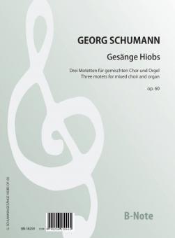 Chants de Job - Trois motets pour voix et orgue op.60 
