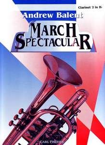 Andrew Balent: March Spectacular 