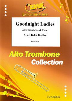 Goodnight Ladies Standard