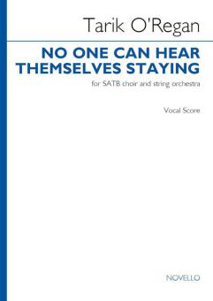 No one can hear themselves staying 