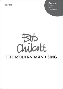 The Modern Man I Sing 