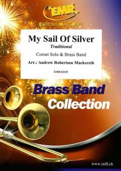My Sail Of Silver Download