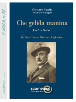 Che Gelida Manina 