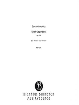 Drei Capricen für Violine und Klavier op. 29 